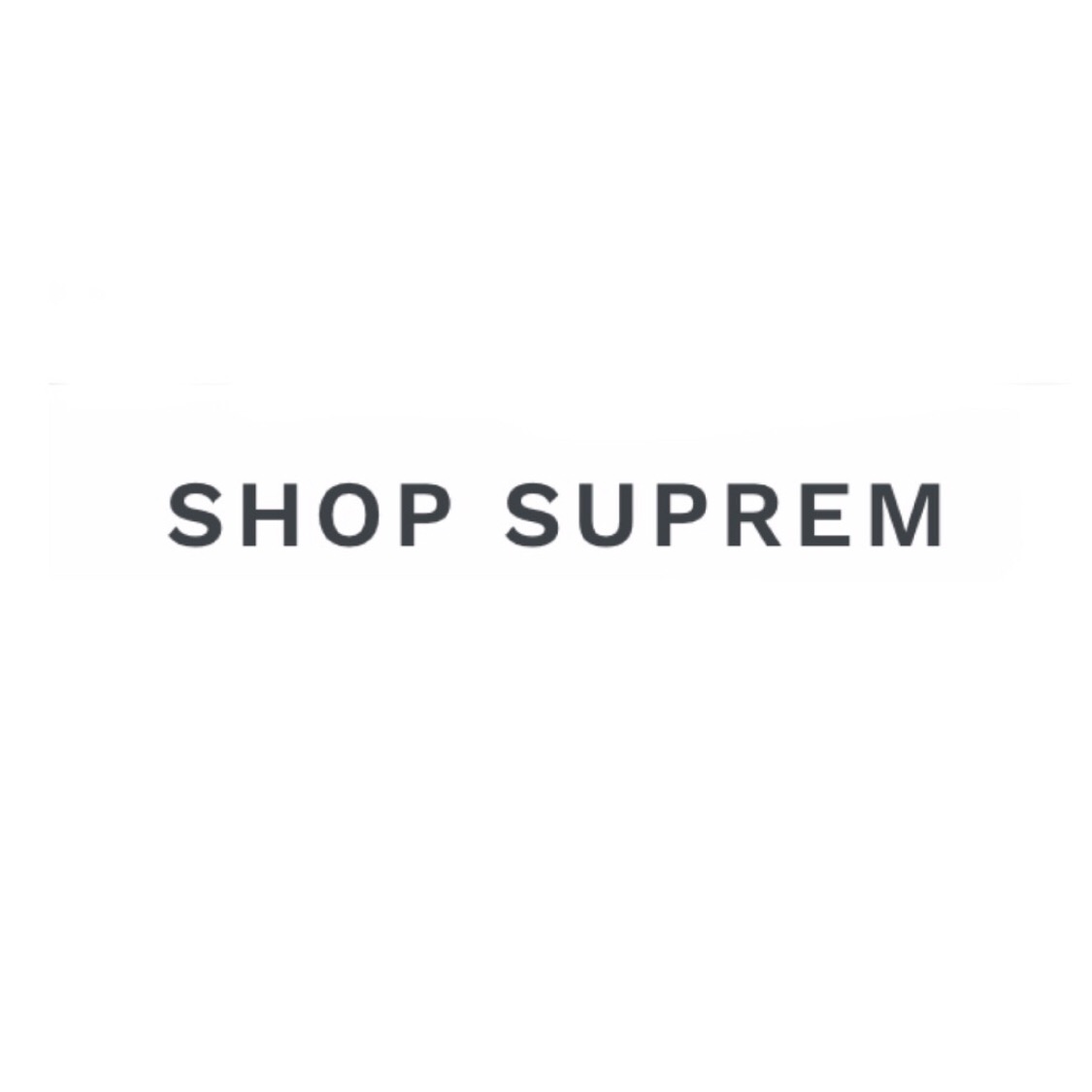 Shop Suprem Coupons and Promo Code